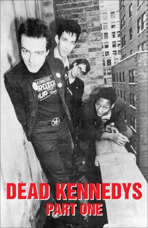 Dead Kennedys  Part one (2001)