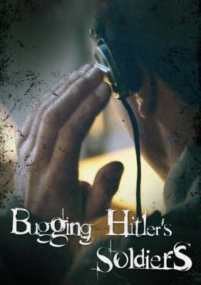    / Bugging Hitlers Army (2014)