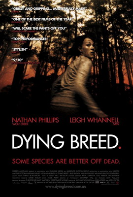   / Dying Breed (2008)
