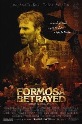   / Formosa Betrayed (2009)