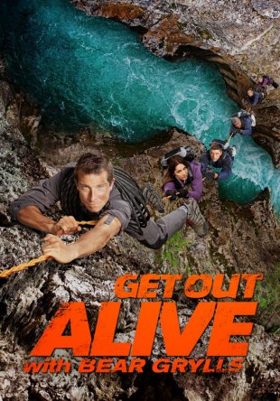  :   / Get Out Alive with Bear Grylls ( 1) (2013)