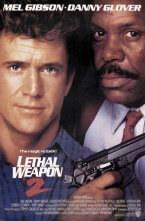   2 / Lethal weapon 2 (1989)