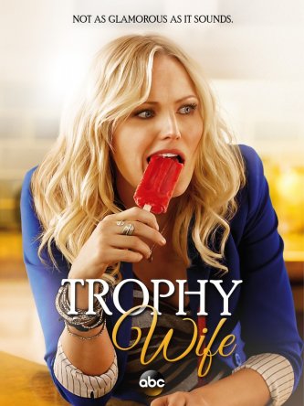   / Trophy Wife ( 1) (2013)