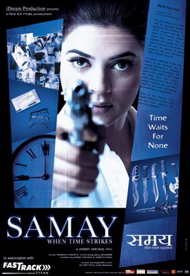   / Samay: When Time Strikes (2003)
