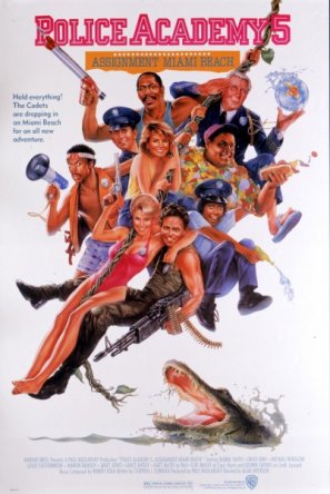   5:      / Police Academy 5: Assignment: Miami Beach (1988)