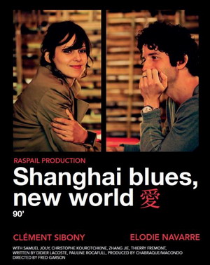      / Shanghai Blues, nouveau monde (2013)