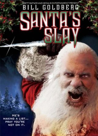 - / Santa's Slay (2005)