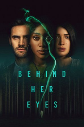    / Behind Her Eyes ( 1) (2021)