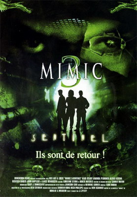  3:  / Mimic: Sentinel (2003)
