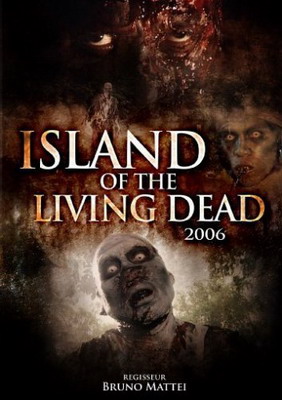    / L'isola dei morti viventi (2007)