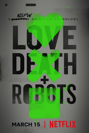 ,    / Love, Death & Robots ( 1-2) (2019-2020)